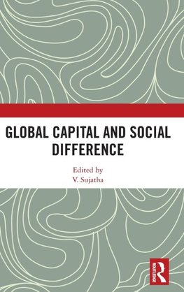 Global Capital and Social Difference