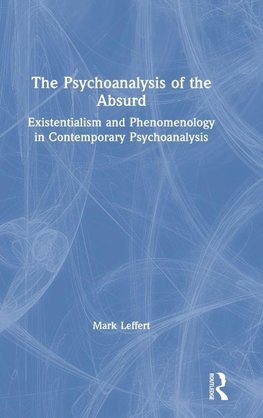 The Psychoanalysis of the Absurd