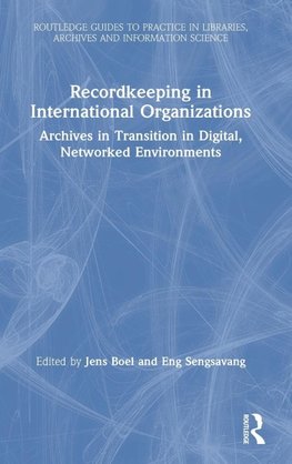 Recordkeeping in International Organizations