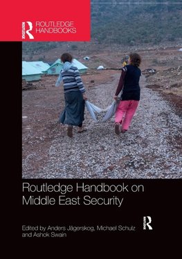 Routledge Handbook on Middle East Security