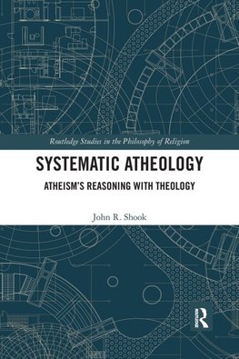 Systematic Atheology