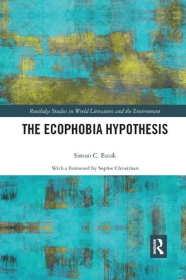 The Ecophobia Hypothesis