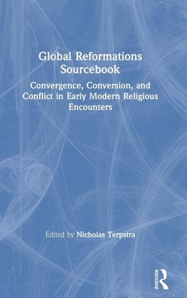 Global Reformations Sourcebook