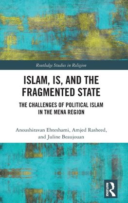 Islam, IS and the Fragmented State
