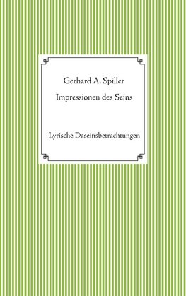 Impressionen des Seins