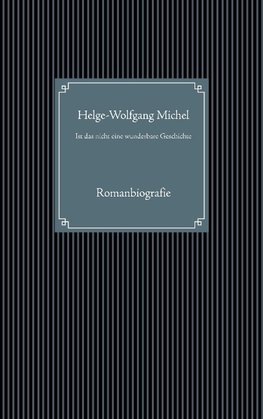 Ist das nicht eine wunderbare Geschichte