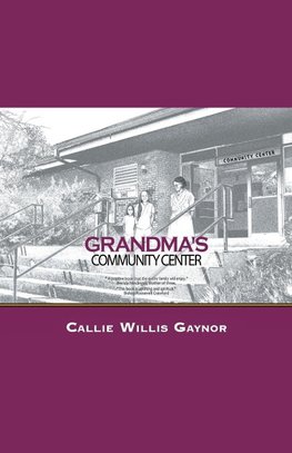 Grandma's Community Center