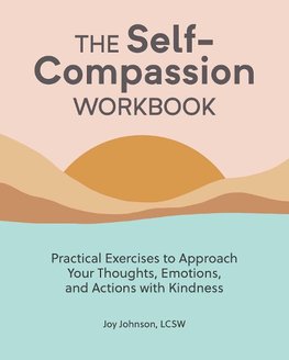 The Self-Compassion Workbook