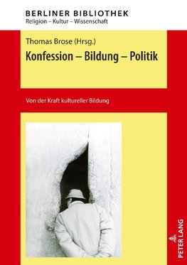 Konfession - Bildung - Politik