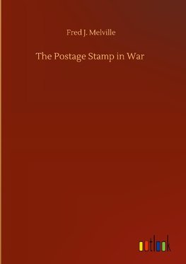 The Postage Stamp in War