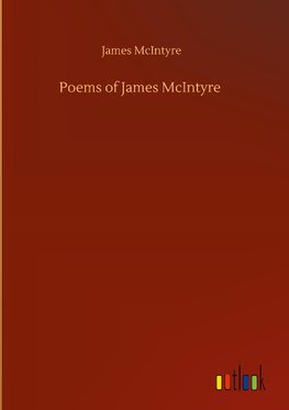 Poems of James McIntyre