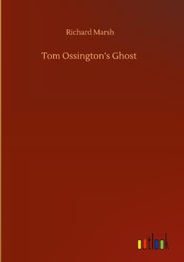 Tom Ossington's Ghost