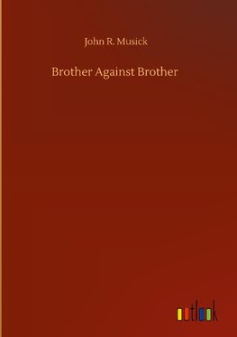 Brother Against Brother