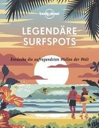 Lonely Planet Legendäre Surfspots