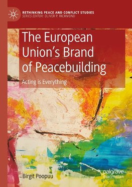 The European Union's Brand of Peacebuilding