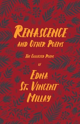Renascence and Other Poems