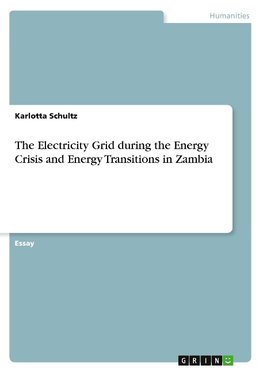 The Electricity Grid during the Energy Crisis and Energy Transitions in Zambia