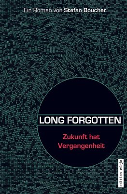 LONG FORGOTTEN (Roman, Softcover)
