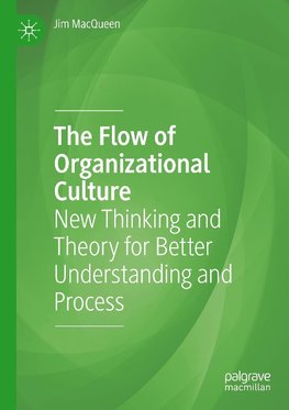 The Flow of Organizational Culture