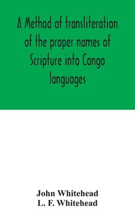 A Method Of Transliteration Of The Proper Names Of Scripture Into Congo Languages