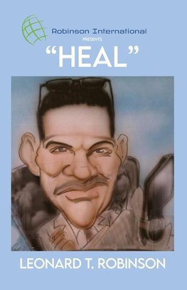 Robinson International Leadership Presents "Heal"
