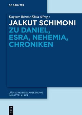 Jalkut Schimoni, Jalkut Schimoni zu Daniel, Esra, Nehemia, Chroniken