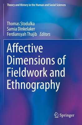 Affective Dimensions of Fieldwork and Ethnography