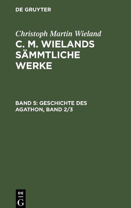 Geschichte des Agathon, Band 2/3