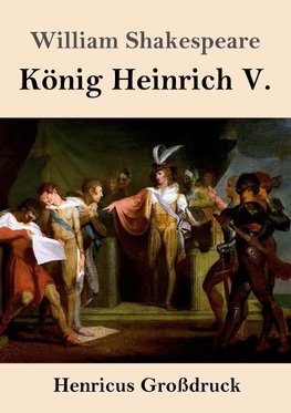 König Heinrich V. (Großdruck)
