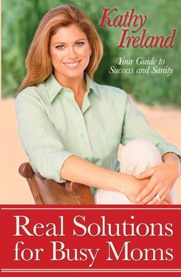 Real Solutions for Busy Moms
