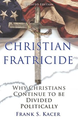 CHRISTIAN FRATRICIDE