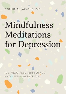 Mindfulness Meditations for Depression
