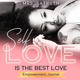 Self Love is the Best Love
