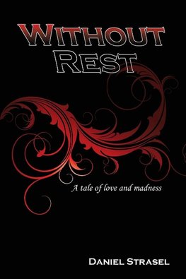Without Rest