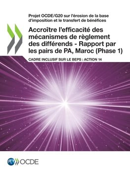 Accroître l'efficacité des mécanismes de règlement des différends - Rapport par les pairs de PA, Maroc (Phase 1)