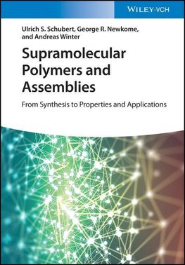 Supramolecular Polymers and Assemblies