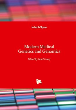 Modern Medical Genetics and Genomics