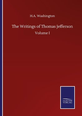The Writings of Thomas Jefferson