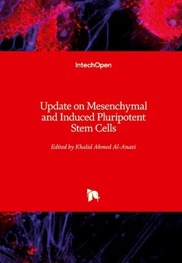 Update on Mesenchymal and Induced Pluripotent Stem Cells