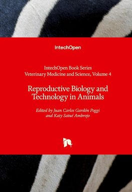 Reproductive Biology and Technology in Animals