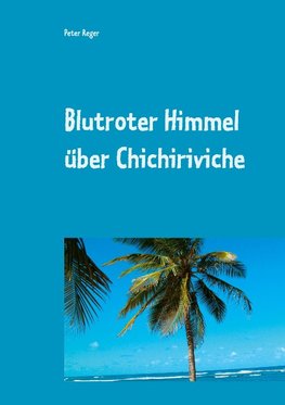 Blutroter Himmel über Chichiriviche