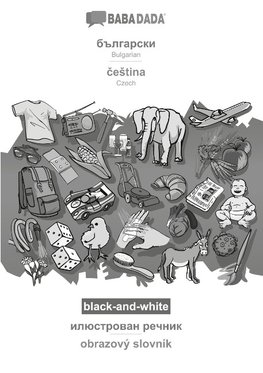 BABADADA black-and-white, Bulgarian (in cyrillic script) - ceStina, visual dictionary (in cyrillic script) - obrazový slovník
