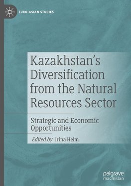 Kazakhstan's Diversification from the Natural Resources Sector