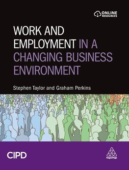 Work and Employment in a Changing Business Environment