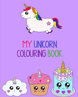 My Unicorn Colouring Book