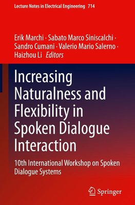 Increasing Naturalness and Flexibility in Spoken Dialogue Interaction