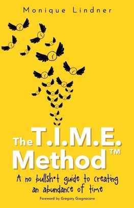 The T.I.M.E. Method(TM)¿