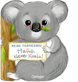 Meine Tierfreunde. Hallo, kleiner Koala!