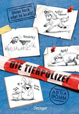 Die Tierpolizei 2. Ohren hoch oder es knallt!