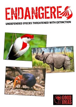 ENDANGERED - Undefended species threatened with extinction